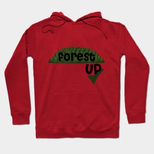 Forest up our Forest - Reforst Hoodie